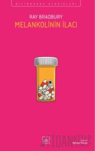 Melankolinin İlacı