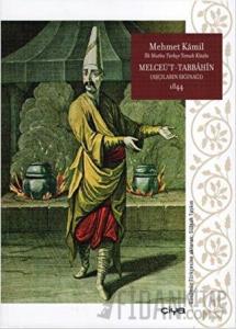 Melceü't-Tabbahin - Aşcıların Sığınağı 1844