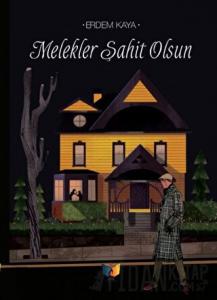 Melekler Şahit Olsun