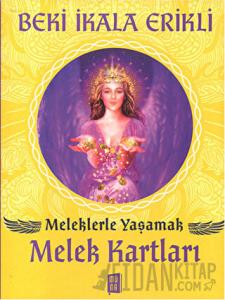 Meleklerle Yaşamak - Melek Kartları