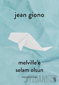 Melvılle’e Selam Olsun