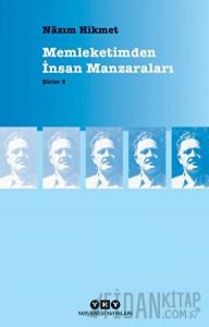 Memleketimden İnsan Manzaraları : Şiirler 5