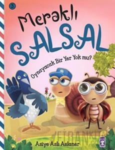 Meraklı Salsal 3: Oynayacak Bir Yer Yok Mu?