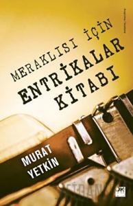 Meraklısı İçin Entrikalar Kitabı