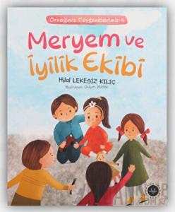 Meryem Ve İyilik Ekibi