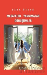Mesafeler - Yansımalar - Dönüşümler