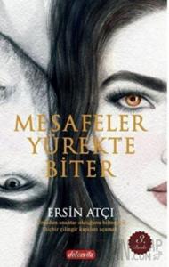 Mesafeler Yürekte Biter