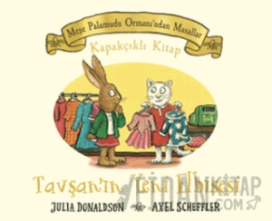 Meşe Palamudu Ormanı'ndan Masallar - Tavşan'ın Yeni Elbisesi (Ciltli)