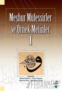 Meşhur Müfessirler ve Örnek Metinler 1