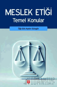 Meslek Etiği Temel Konular