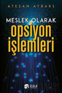 Meslek Olarak Opsiyon İşlemleri