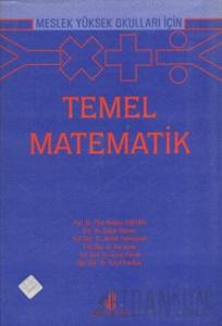 Meslek Yüksek Okulları İçin Temel Matematik