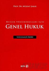 Meslek Yüksekokulları için Genel Hukuk