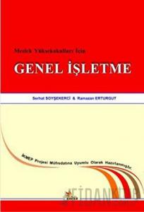 Meslek Yüksekokulları İçin Genel İşletme