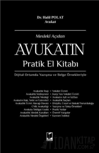 Mesleki Açıdan Avukatın Pratik El Kitabı (Ciltli)