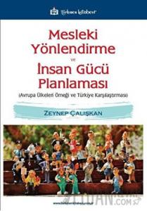 Mesleki Yönlendirme ve İnsan Gücü Planlaması
