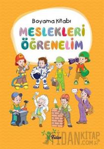 Meslekleri Öğrenelim - Boyama Kitabı