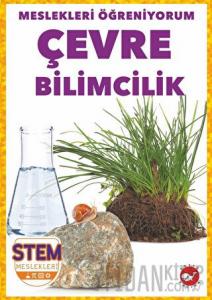 Meslekleri Öğreniyorum - Çevre Bilimcilik Stem Meslekleri