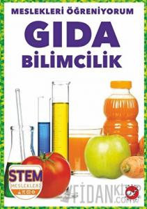 Meslekleri Öğreniyorum - Gıda Bilimcilik Stem Meslekleri