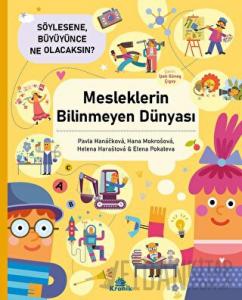 Mesleklerin Bilinmeyen Dünyası