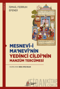 Mesnevi-i Ma’nevi'nin Yedinci Cildi’nin Manzum Tercümesi