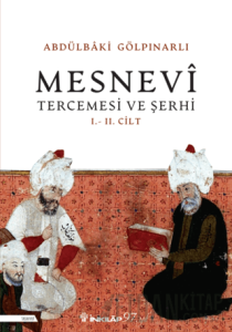 Mesnevi Tercümesi ve Şerhi I - II. Cilt