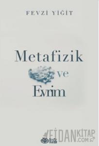 Metafizik ve Evrim