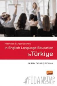 Methods & Approaches in English Language Education in Türkiye