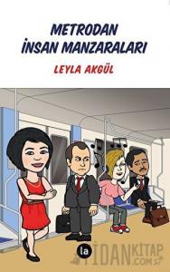 Metrodan İnsan Manzaraları
