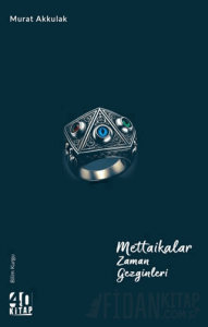 Mettaikalar Zaman Gezginleri