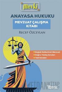 Mevki Anayasa Hukuku Mevzuat Çalışma Kitabı