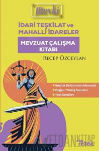 Mevki Dari Teşkilat Ve Mahalli İdareler Mevzuat Çalışma Kitabı