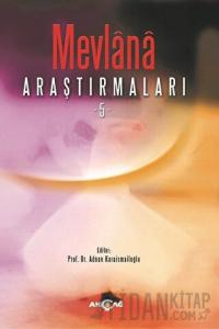 Mevlana Araştırmaları - 5