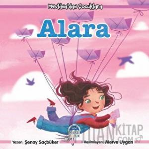 Mevlana’dan Çocuklara - Alara