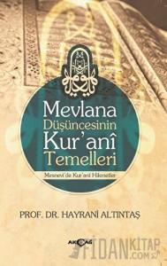 Mevlana Düşüncesinin Kurani Temelleri