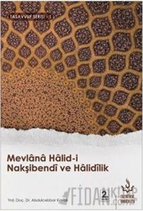 Mevlana Halid-i Nakşibendi ve Halidilik