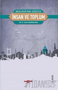 Mevlana’nın Gözüyle İnsan ve Toplum