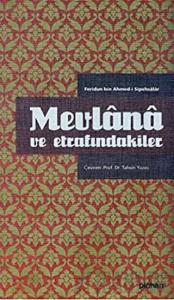 Mevlana ve Etrafındakiler (Ciltli)
