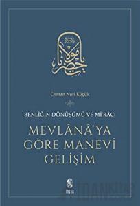 Mevlana’ya Göre Manevi Gelişim