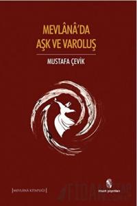 Mevlana'da Aşk ve Varoluş