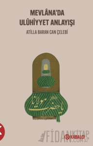 Mevlana'da Uluhi̇yyet Anlayışı