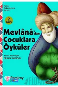 Mevlana'dan Çocuklara Öyküler