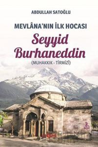 Mevlana'nın İlk Hocası Seyyid Burhaneddin