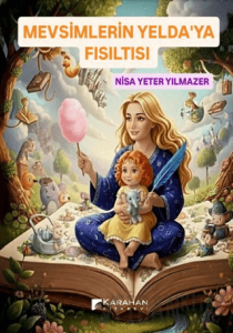 Mevsimlerin Yelda’ya Fısıltısı