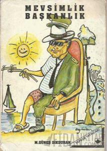 Mevsimlik Başkanlık