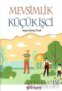 Mevsimlik Küçük İşci