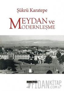 Meydan ve Modernleşme