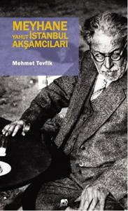 Meyhane Yahut İstanbul Akşamcıları