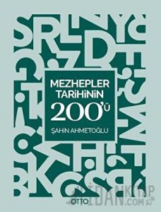 Mezhepler Tarihinin 200'ü