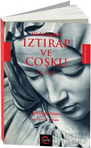 Michelangelo Iztırap ve Coşku 2. Cilt